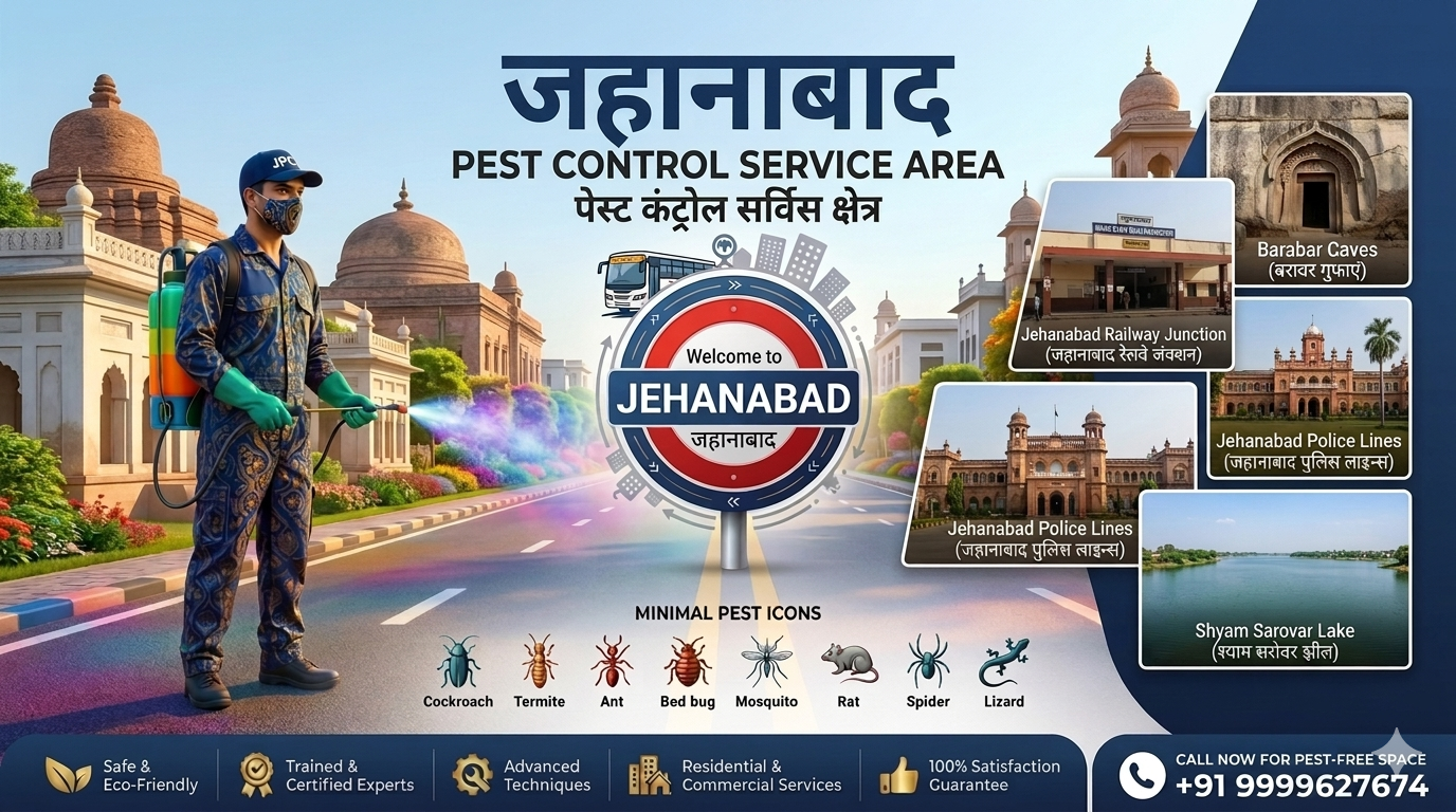 Laxmi Pest Control offers expert pest control in Jehanabad, Bihar. Get safe, eco-friendly solutions for termites, cockroaches, mosquitoes & more. Call +91 9999627674 today.